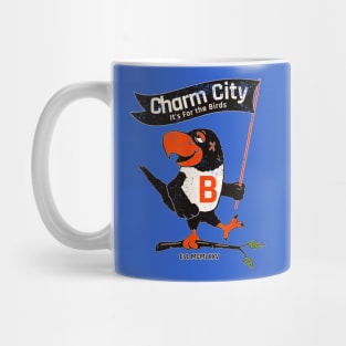 Charm city is for the birds Mug